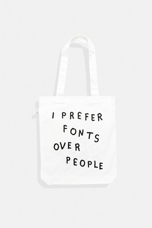 I PREFER FONTS TOTE BY STEFAN MARX